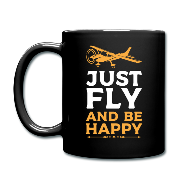 Just Fly And Be Happy - Full Color Mug - black