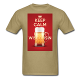 Keep Calm Drink Wisconsin Beer - Unisex Classic T-Shirt - khaki