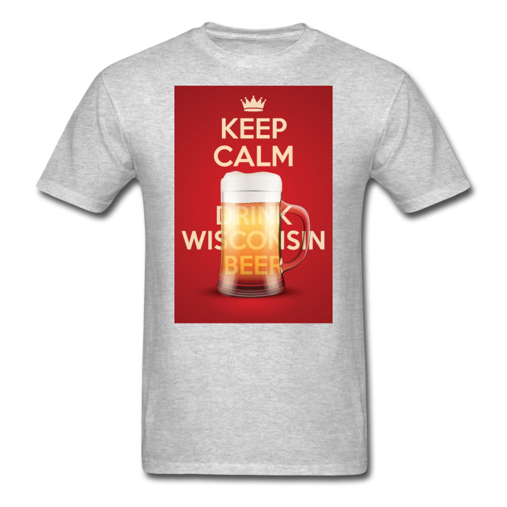 Keep Calm Drink Wisconsin Beer - Unisex Classic T-Shirt - heather gray