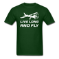 Live Long And Fly - White - Unisex Classic T-Shirt - forest green