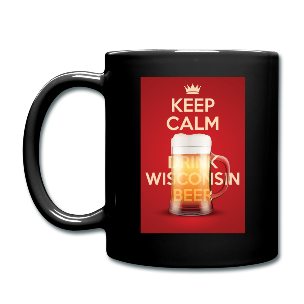 Keep Calm Drink Wisconsin Beer - Full Color Mug - black