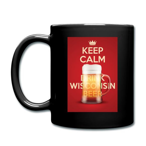 Keep Calm Drink Wisconsin Beer - Full Color Mug - black