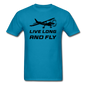 Live Long And Fly - Black - Unisex Classic T-Shirt - turquoise