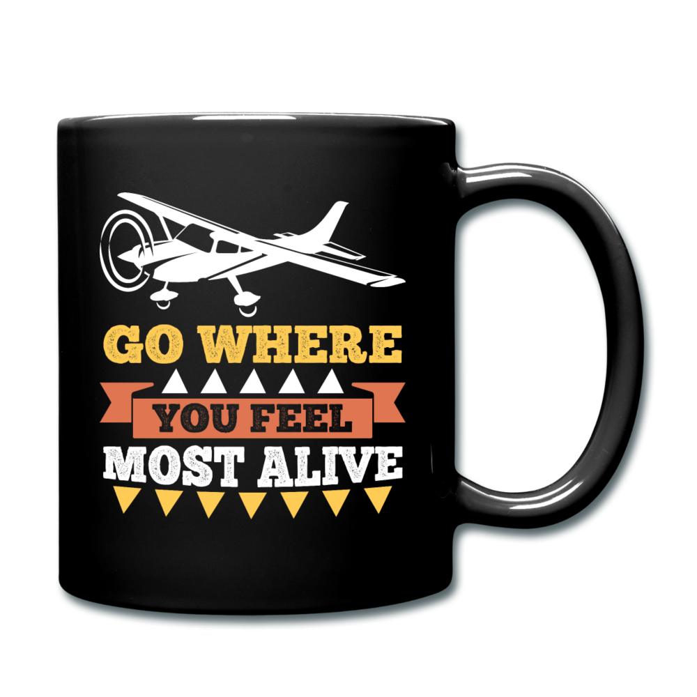 Go Where You Feel Most Alive - Full Color Mug - black