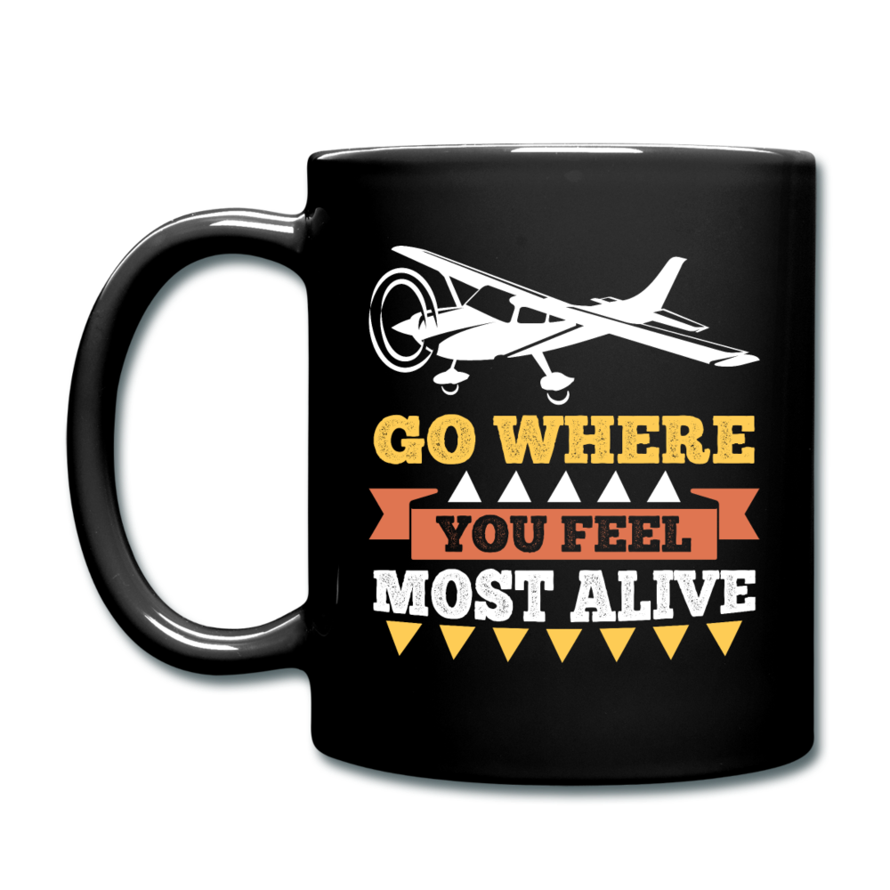 Go Where You Feel Most Alive - Full Color Mug - black