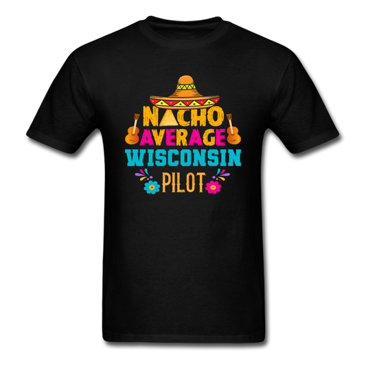 Nacho Average Wisconsin Pilot - Unisex Classic T-Shirt - black