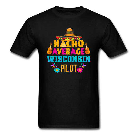Nacho Average Wisconsin Pilot - Unisex Classic T-Shirt - black