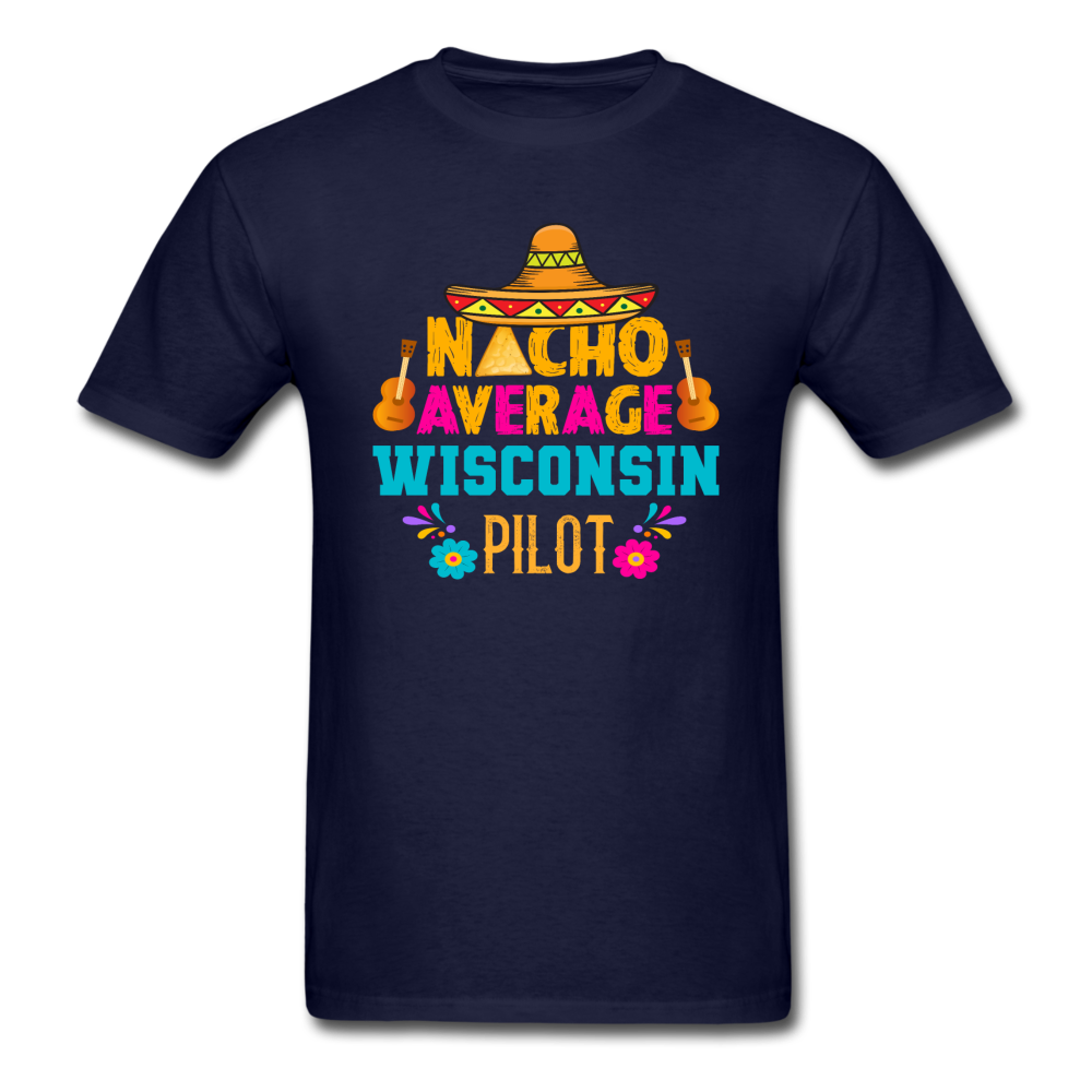 Nacho Average Wisconsin Pilot - Unisex Classic T-Shirt - navy