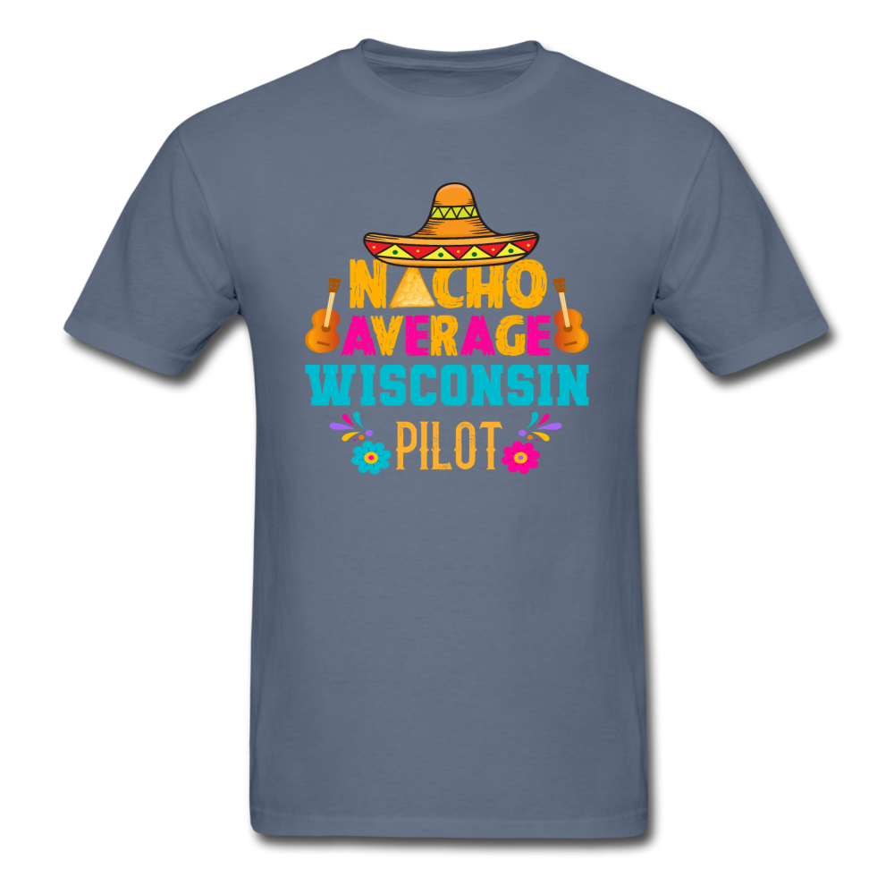 Nacho Average Wisconsin Pilot - Unisex Classic T-Shirt - denim