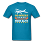 Go Where You Feel Most Alive - Unisex Classic T-Shirt - turquoise