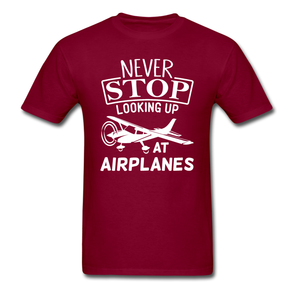 Newber Stop Looking Up At Airplanes - White - Unisex Classic T-Shirt - burgundy