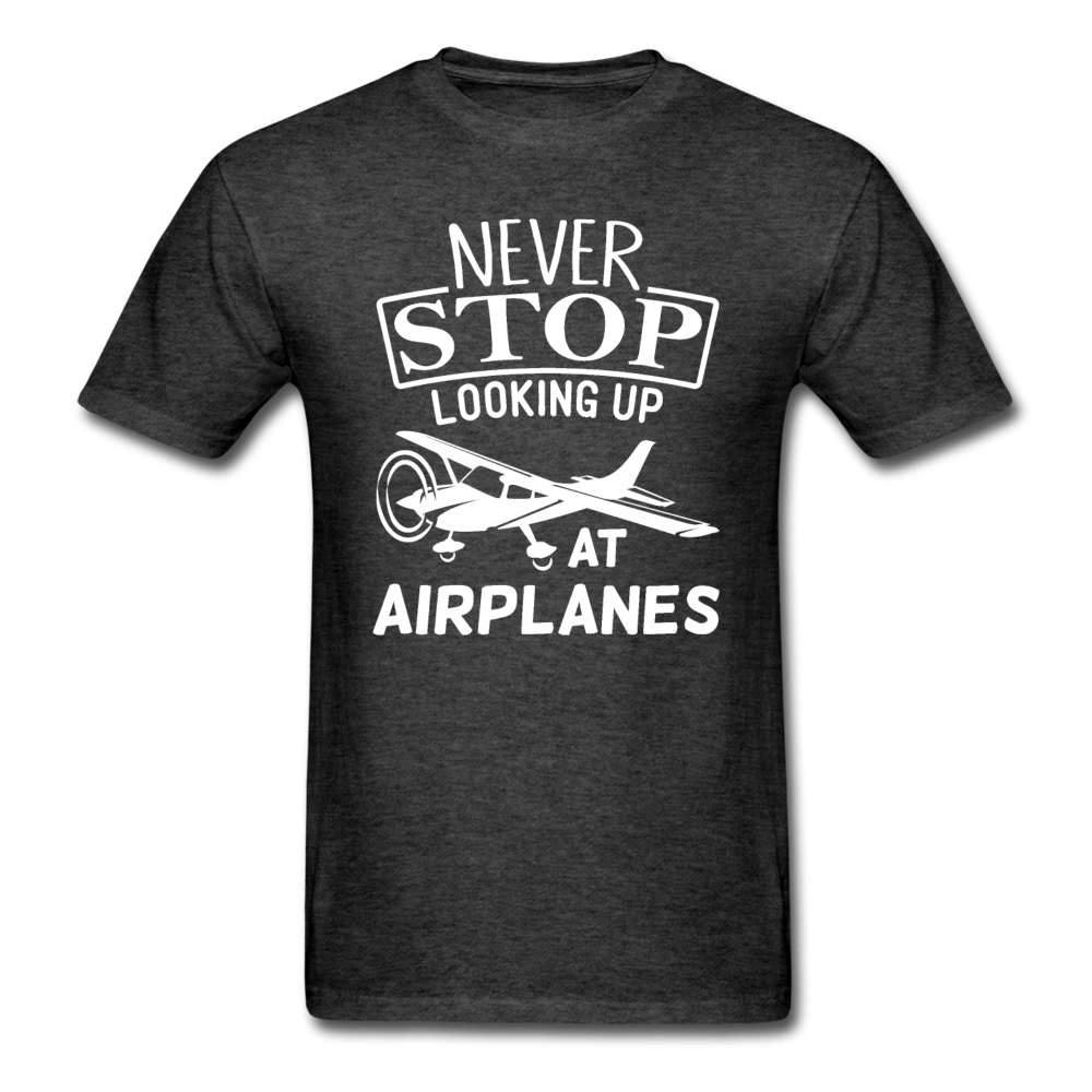 Newber Stop Looking Up At Airplanes - White - Unisex Classic T-Shirt - heather black