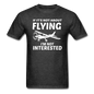 If It's Not About Flying - White - Unisex Classic T-Shirt - heather black