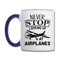 Newber Stop Looking Up At Airplanes - Black - Contrast Coffee Mug - white/cobalt blue