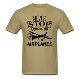 Newber Stop Looking Up At Airplanes - Black - Unisex Classic T-Shirt - khaki