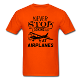 Newber Stop Looking Up At Airplanes - Black - Unisex Classic T-Shirt - orange