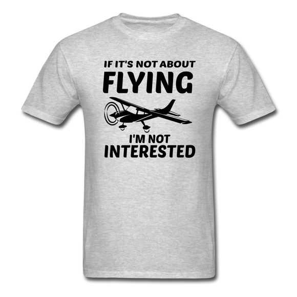 If It's Not About Flying - Black - Unisex Classic T-Shirt - heather gray