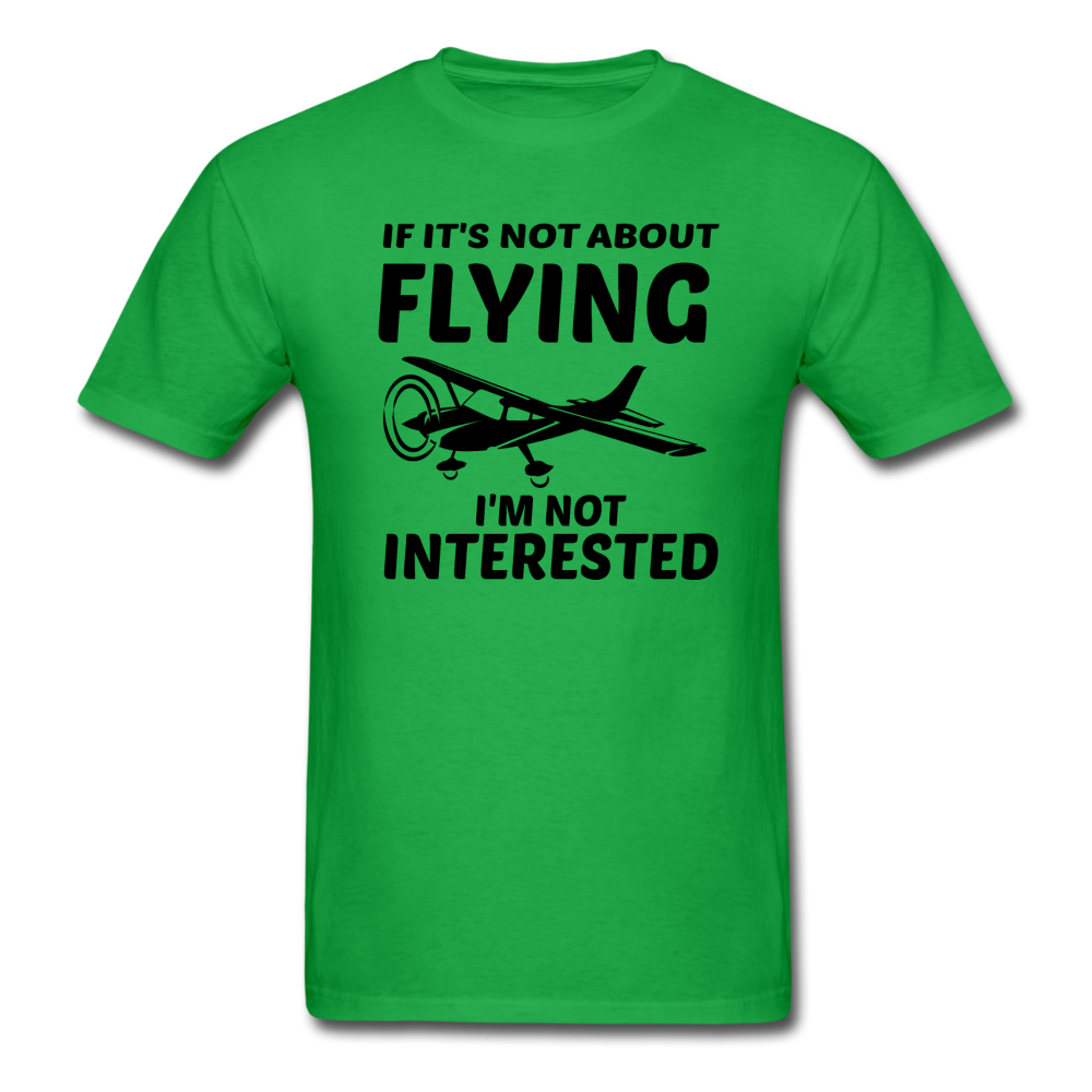 If It's Not About Flying - Black - Unisex Classic T-Shirt - bright green