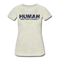 Human - Stardust - Women’s Premium T-Shirt - heather oatmeal