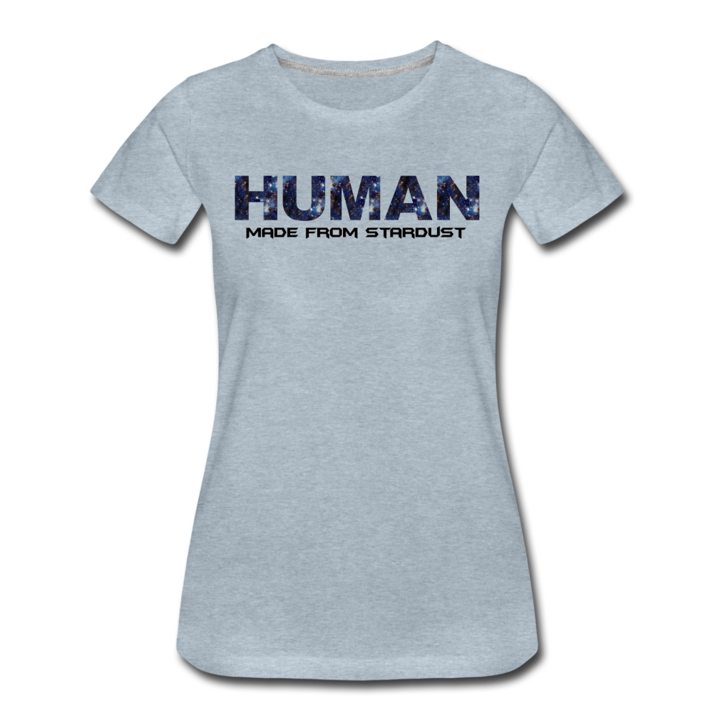 Human - Stardust - Women’s Premium T-Shirt - heather ice blue