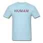 Human - Masks - Unisex Classic T-Shirt - powder blue