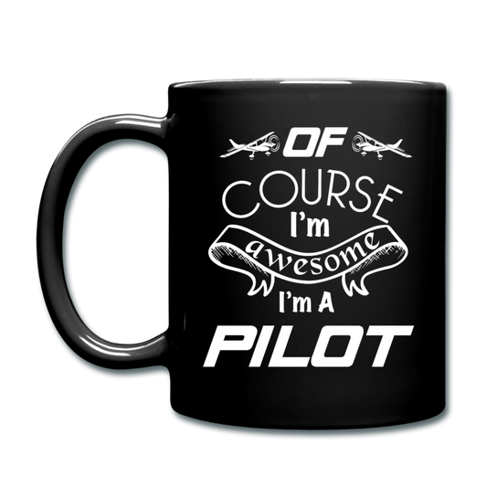 Of Course I'm Awesome - Pilot - White - Full Color Mug - black