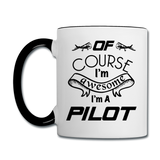 Of Course I'm Awesome - Pilot - Black - Contrast Coffee Mug - white/black