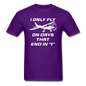 I Only Fly On Days That End In Y - White - Unisex Classic T-Shirt - purple