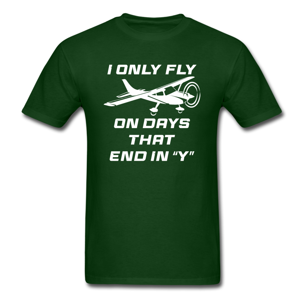 I Only Fly On Days That End In Y - White - Unisex Classic T-Shirt - forest green