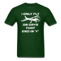 I Only Fly On Days That End In Y - White - Unisex Classic T-Shirt - forest green