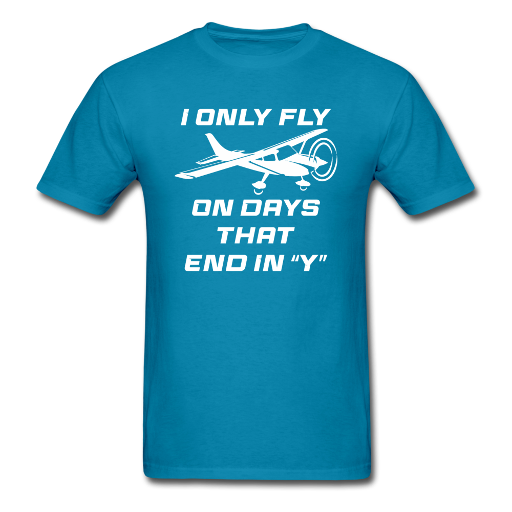 I Only Fly On Days That End In Y - White - Unisex Classic T-Shirt - turquoise