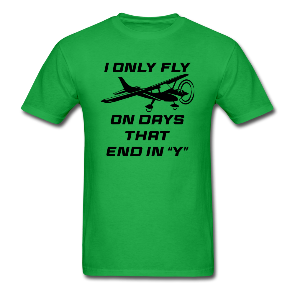 I Only Fly On Days That End In Y - Black - Unisex Classic T-Shirt - bright green