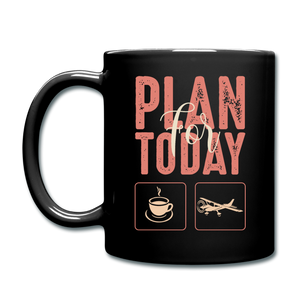 Plan For Today - Flying - Full Color Mug - black