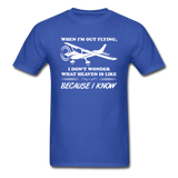 When I'm Out Flying - Heaven - White - Unisex Classic T-Shirt - royal blue