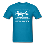 When I'm Out Flying - Heaven - White - Unisex Classic T-Shirt - turquoise