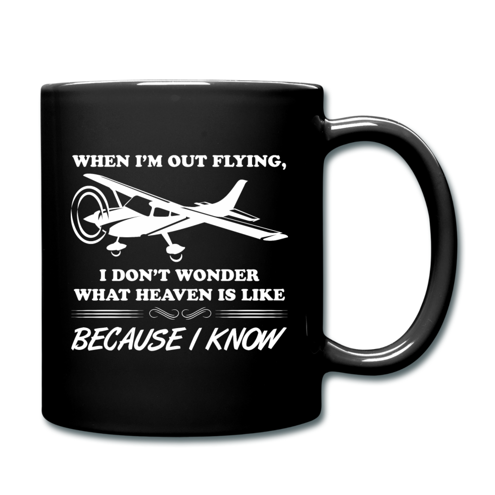 When I'm Out Flying - Heaven - White - Full Color Mug - black