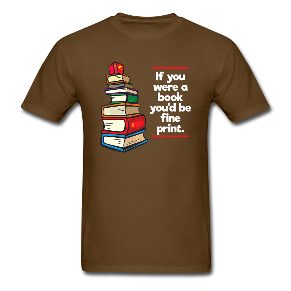 If You Were A Book - Unisex Classic T-Shirt - brown