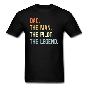 Dad, Man, Pilot, Legend - Unisex Classic T-Shirt - black