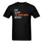 Eat, Sleep, Fix Airplanes, Repeat - Unisex Classic T-Shirt - black