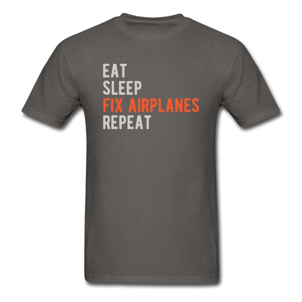 Eat, Sleep, Fix Airplanes, Repeat - Unisex Classic T-Shirt - charcoal