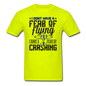 Fear Of Flying - Crashing - Unisex Classic T-Shirt - safety green