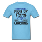 Fear Of Flying - Crashing - Unisex Classic T-Shirt - aquatic blue