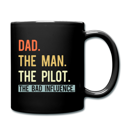 Dad, Man, Pilot, Bad Influence - Full Color Mug - black