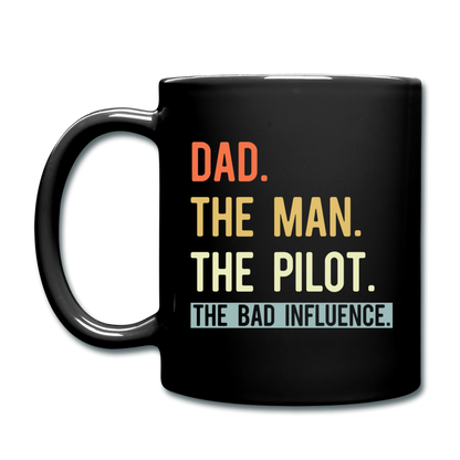 Dad, Man, Pilot, Bad Influence - Full Color Mug - black