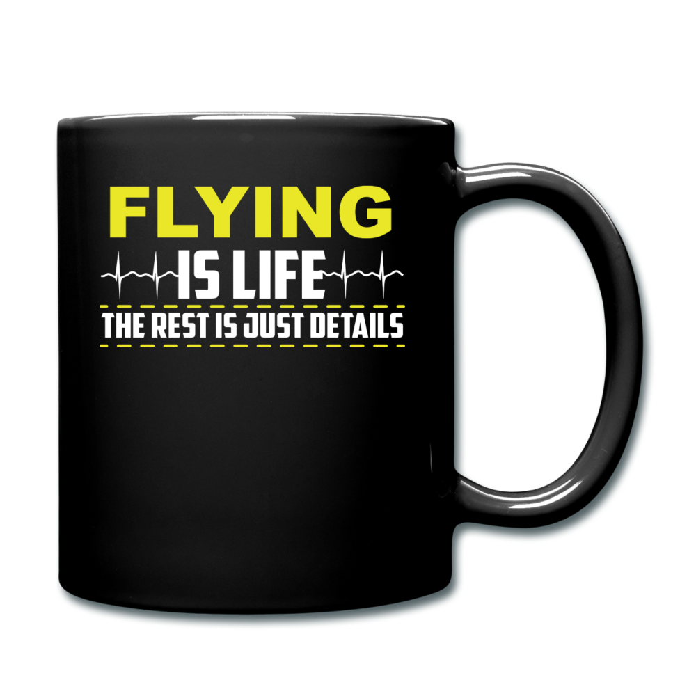 Flying Is Life - Full Color Mug - black