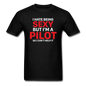 Hate Being Sexy - Pilot - Unisex Classic T-Shirt - black