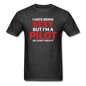 Hate Being Sexy - Pilot - Unisex Classic T-Shirt - heather black