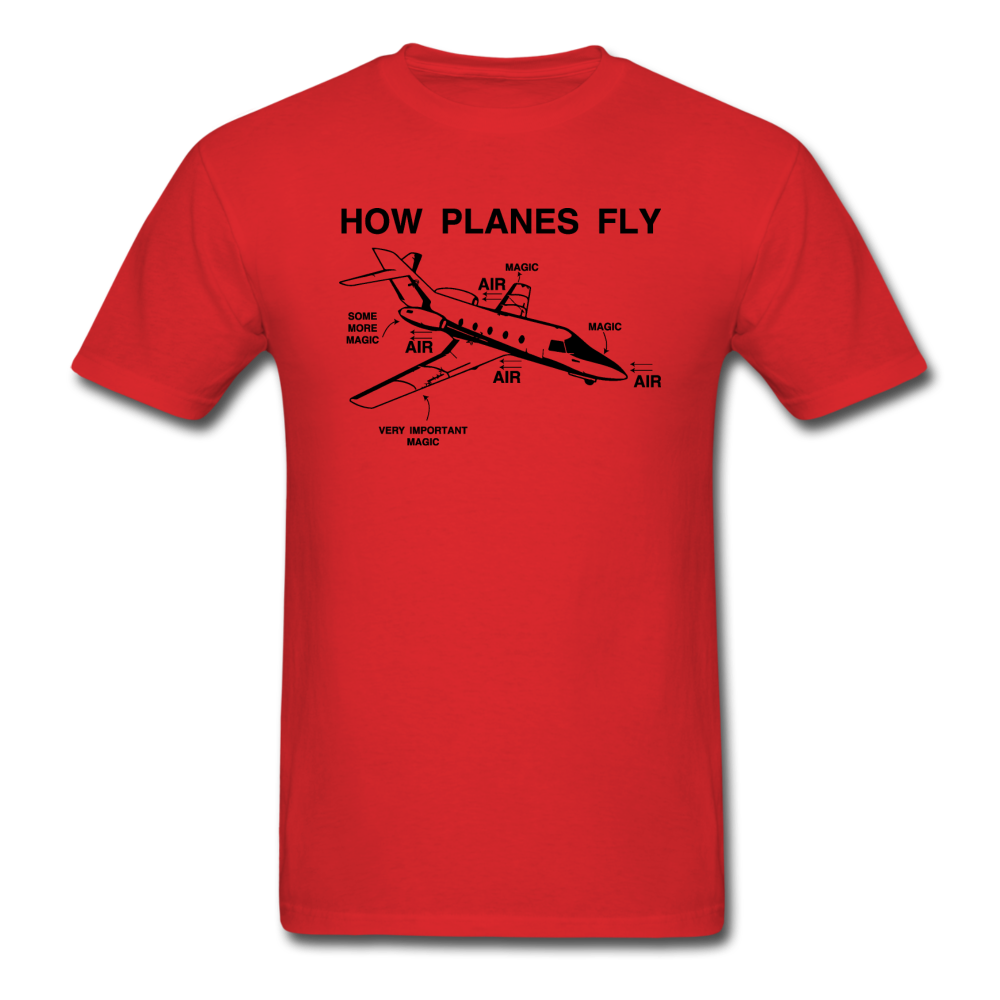 How Planes Fly - Black - Unisex Classic T-Shirt - red