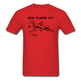 How Planes Fly - Black - Unisex Classic T-Shirt - red
