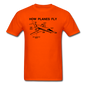 How Planes Fly - Black - Unisex Classic T-Shirt - orange